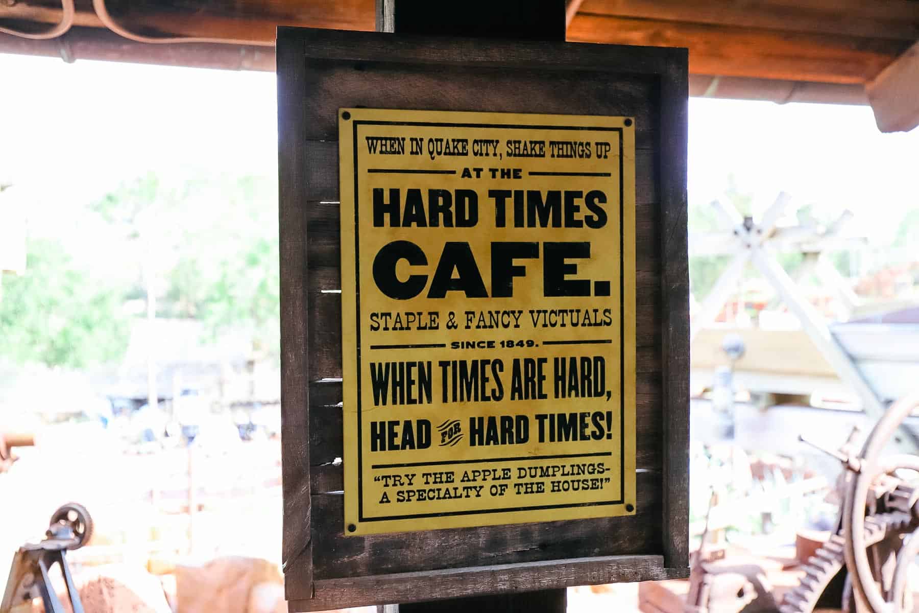 A sign for the Hard Times Cafe in the Big Thunder Mountain Railroad Queue. 