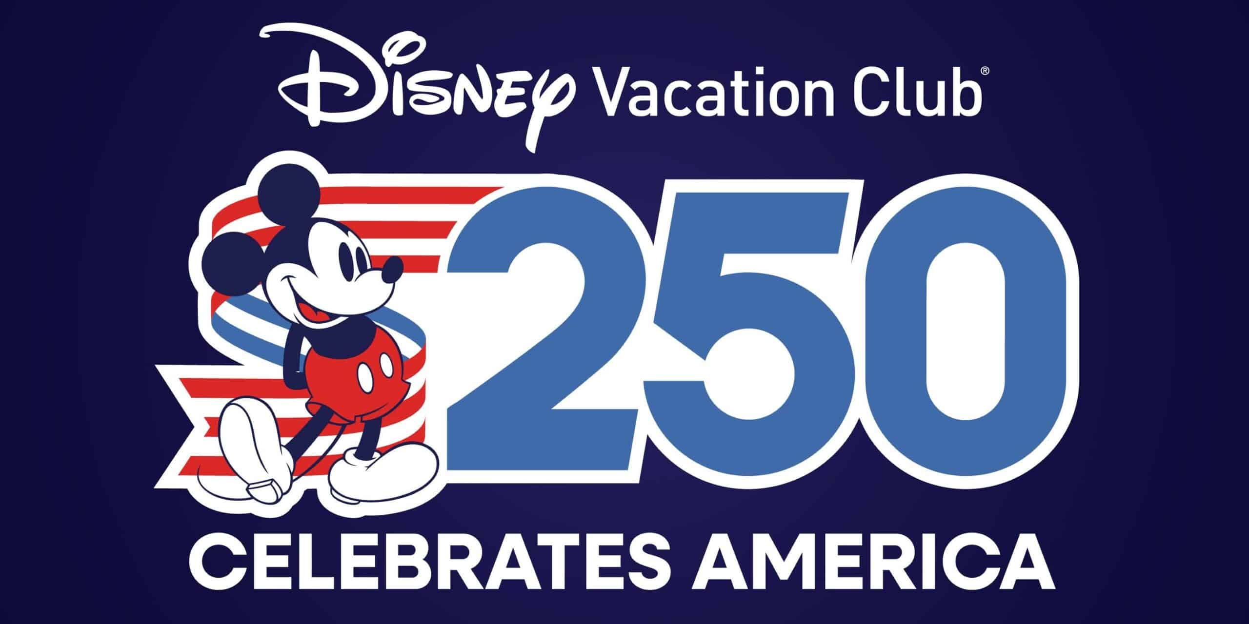 Disney Vacataion Club Celebrates America 250