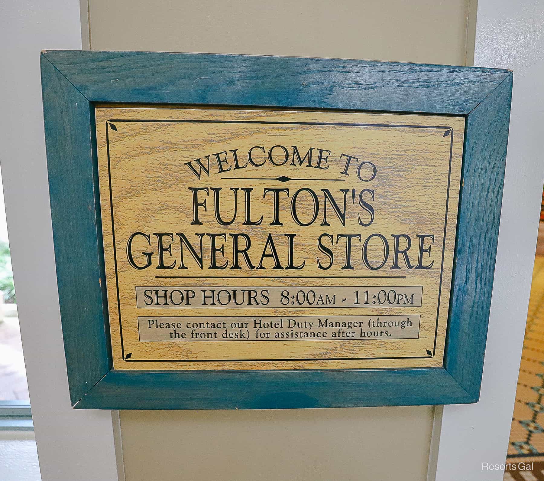 a sign that lists the hours of Fulton's General Store as 8:00 a.m. to 11:00 p.m. 
