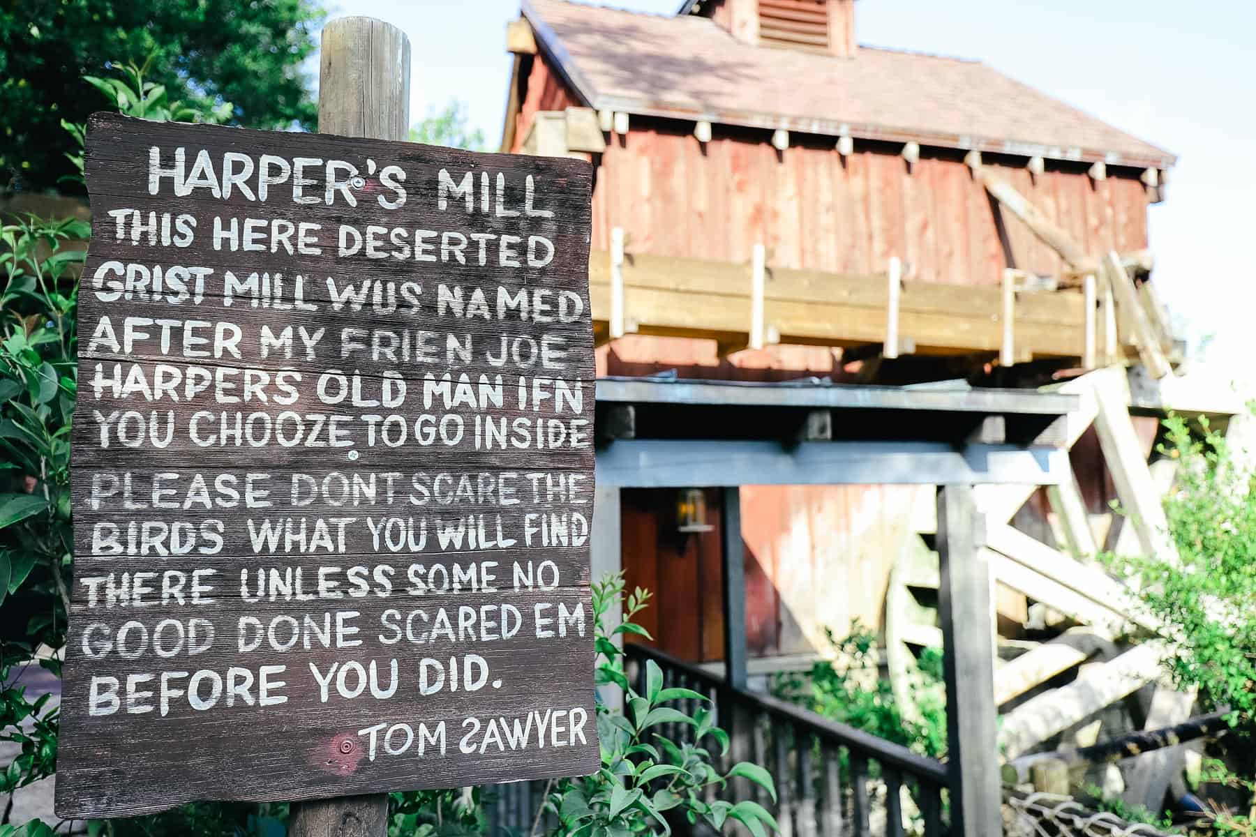 A sign that says Harper's Mill in Tom Sawyers bad spelling. 
