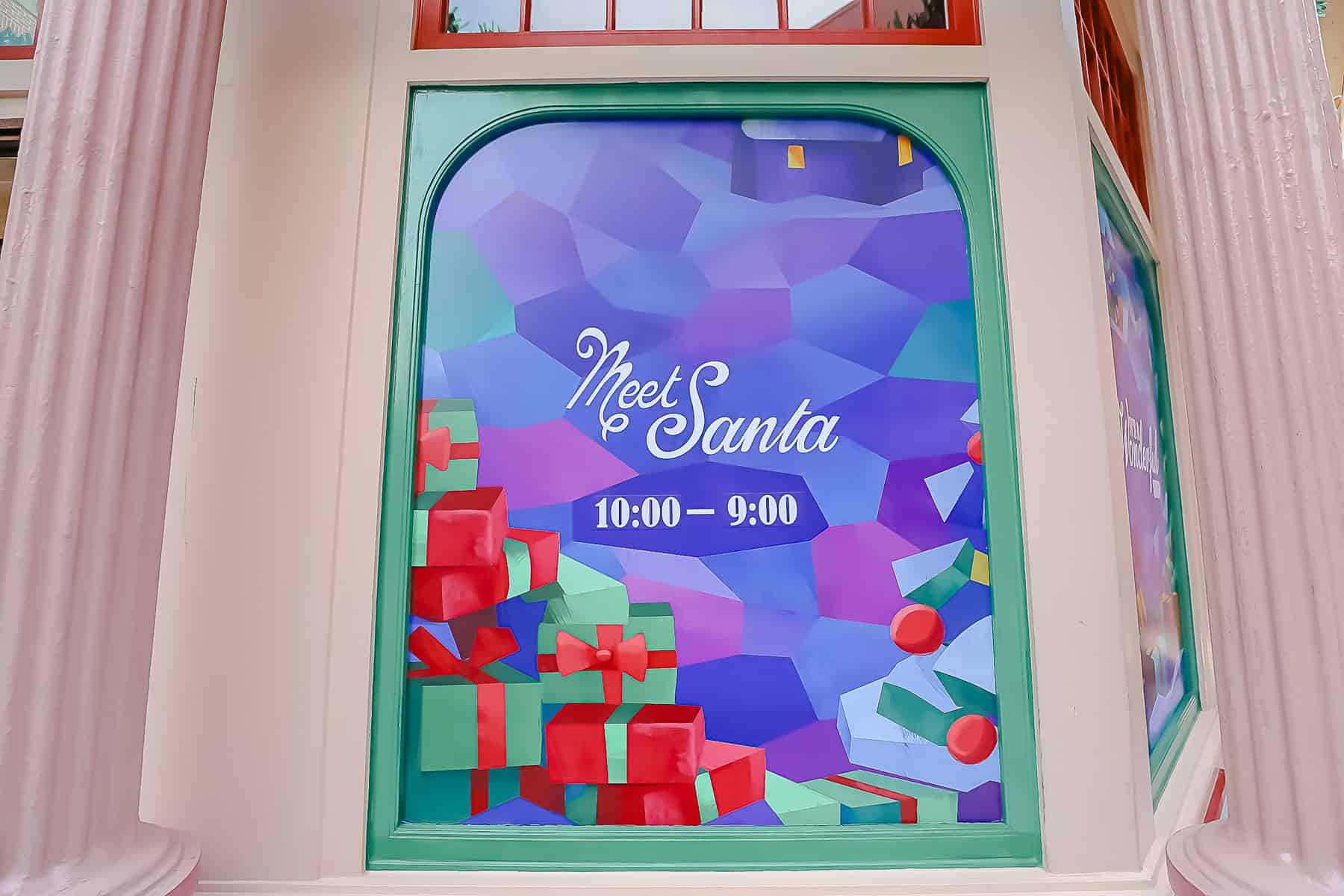 Signs says Meet Santa from 10:00 a.m. until 9:00 p.m. 