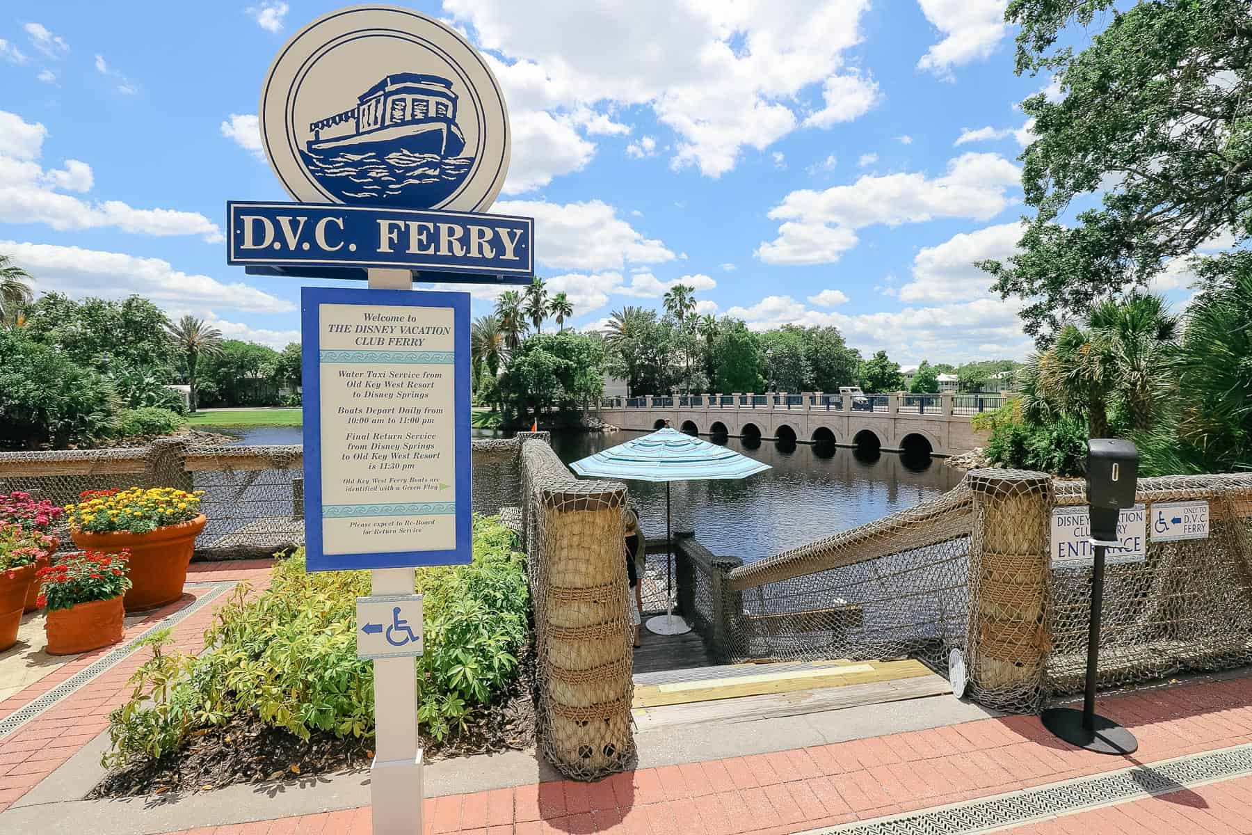 a sign that indicates the entrance to the DVC ferry at Old Key West 