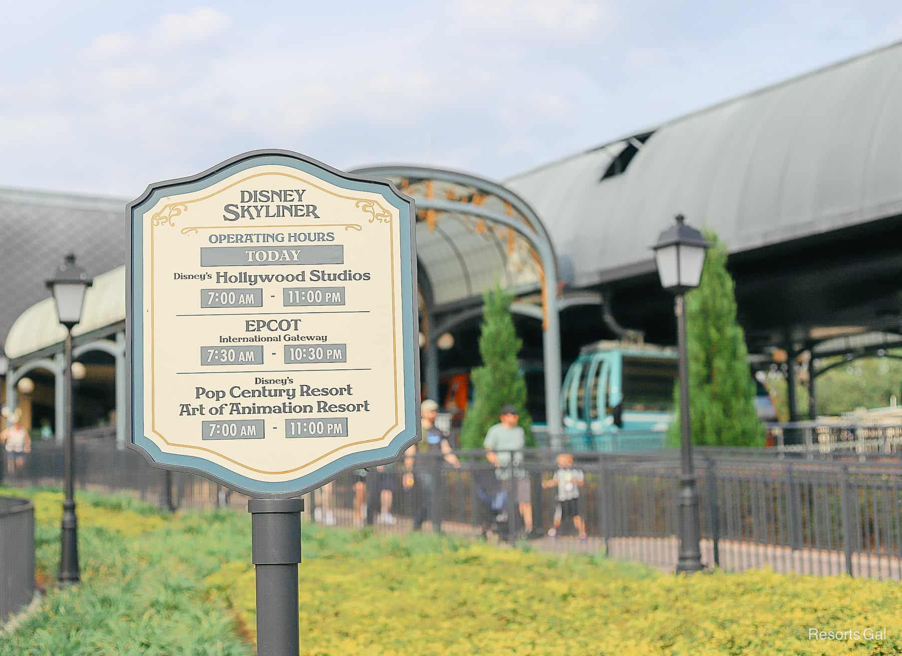 a sign that indicates the Skyliner hours specific to the day this photo was taken