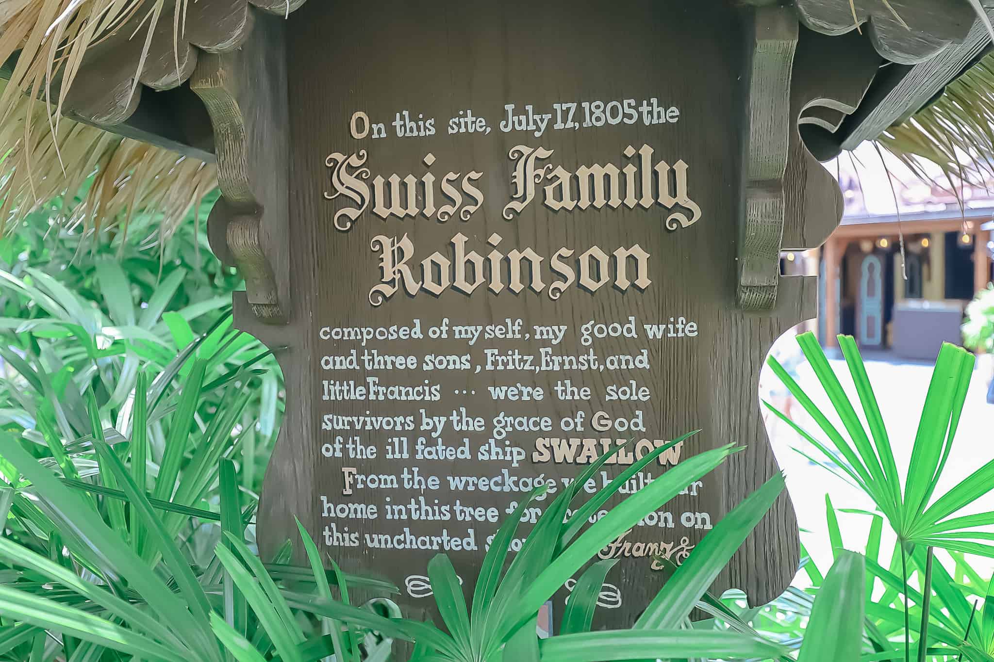 A sign that tells how the Swiss Family Robinson wrecked their ship. 