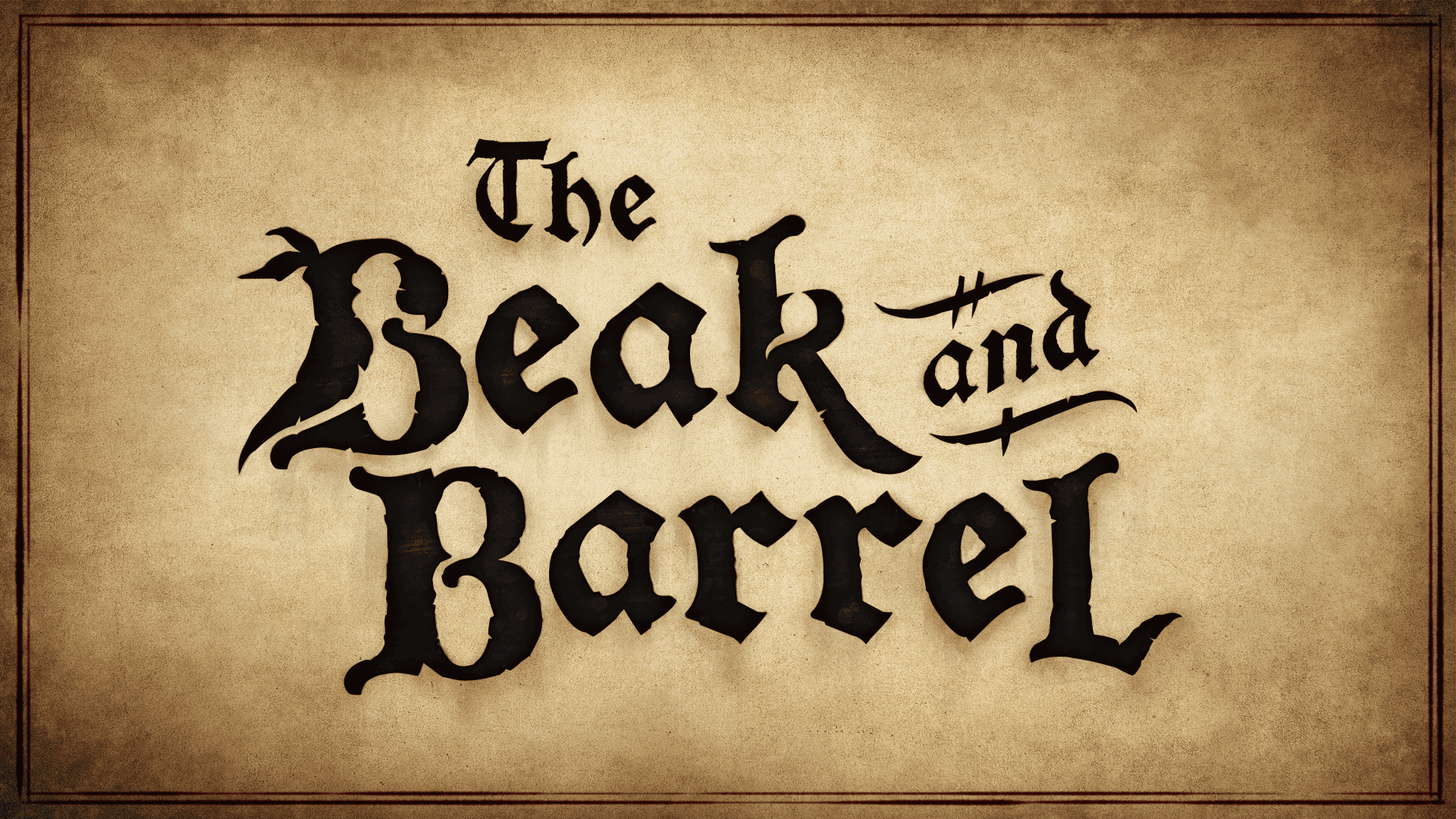 The Beak and Barrel