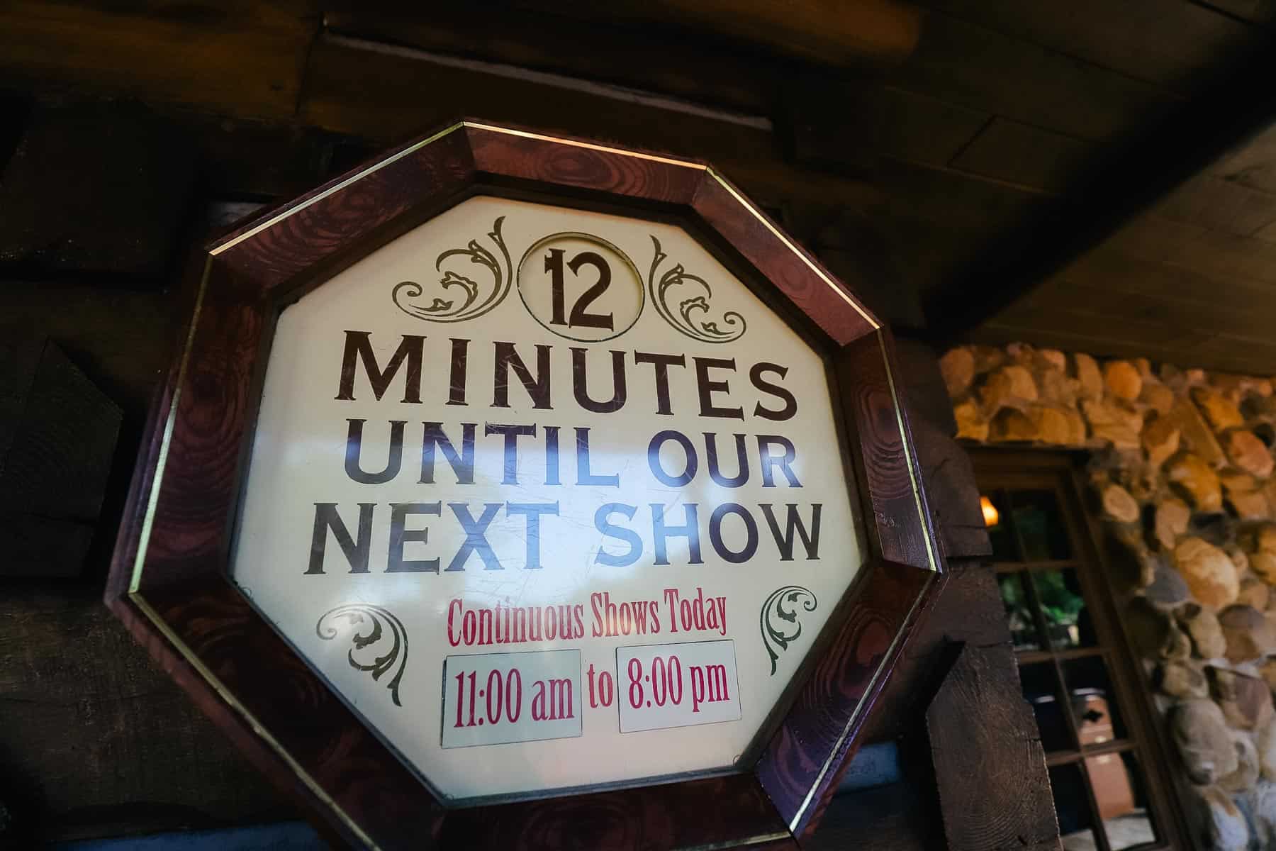 Signs reads 12 minutes until our next show. Continuous shows today between 11:00 a.m. and 8:00 p.m. 